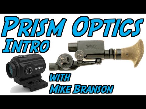 Intro to Prism Scopes: What are they Anyway?