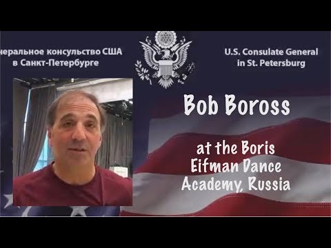 Jazz Dance in Russia at Boris Eifman Dance Academy with Bob Boross
