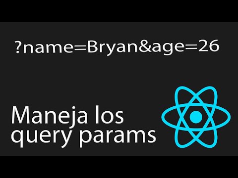 Manejar Query params con ReactJS y React Router Dom V5