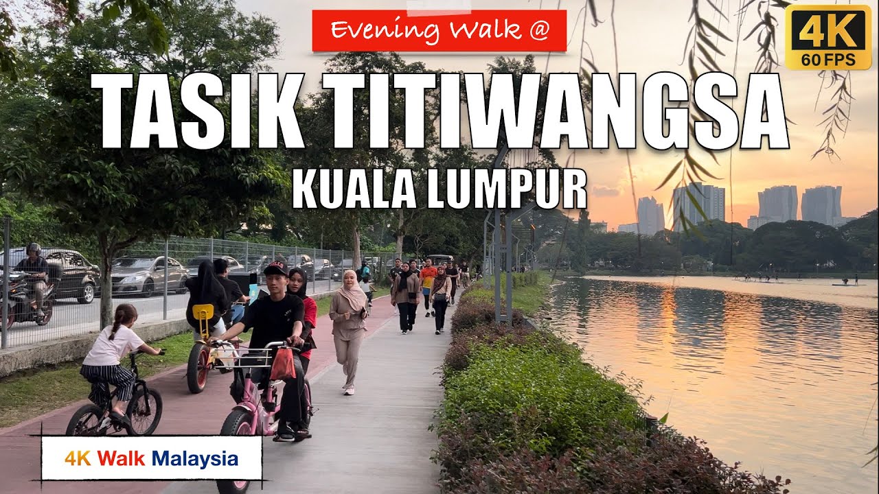 EVENING WALK @ TASIK TITIWANGSA KUALA LUMPUR | JUNE 2026 - MALAYSIA WALKING TOUR