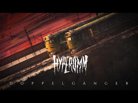 Hyperomm - Doppelgänger (Official music video)