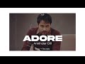 ADORE - AMRINDER GILL - SLOW + REVERB - X69