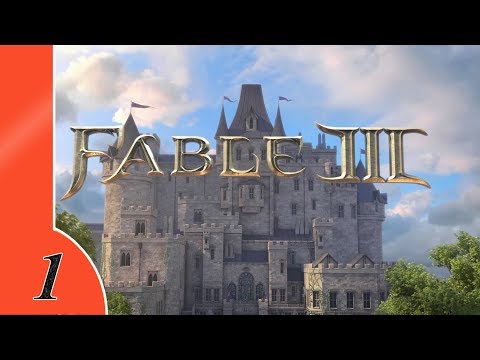 Let's Play Fable III: Against All Tyrants -1-