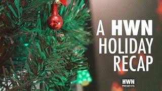 A HWN Holiday Recap & Thank You
