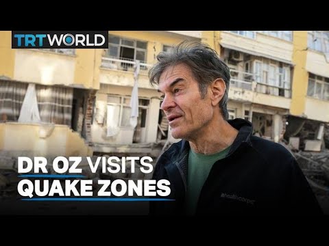 Doctor Oz in quake hit Turkiye to support relief...