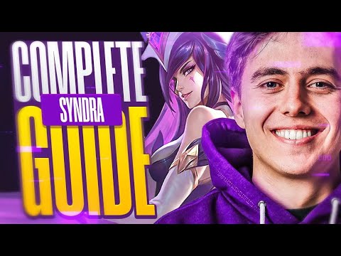 Complete SYNDRA Guide | How to play & CARRY with Syndra Step by Step