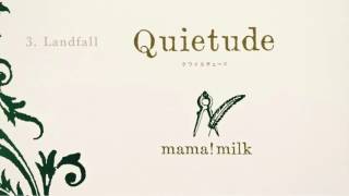 mama!milk / Quietude ( 2010 )