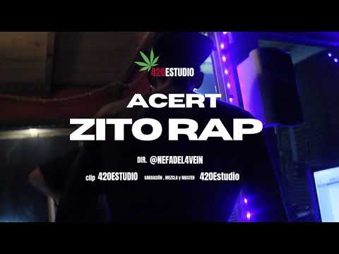 AcerT-  zito rap   (Prod. 420Estudio)