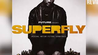 Future ft. Lil Wayne - Drive Itself (From The Original Motion Picture &#39;SUPERFLY&#39; Soundtrack)