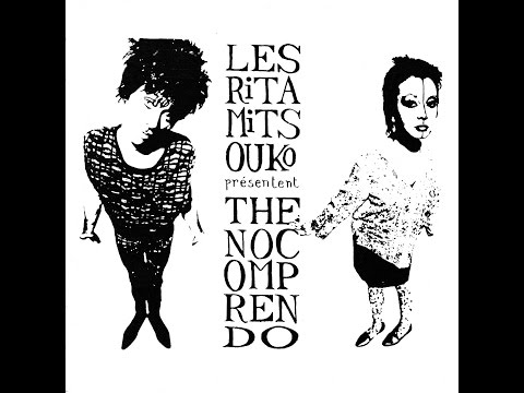 LES RITA MITSOUKO  -  The No Comprendo  ( Full Album )