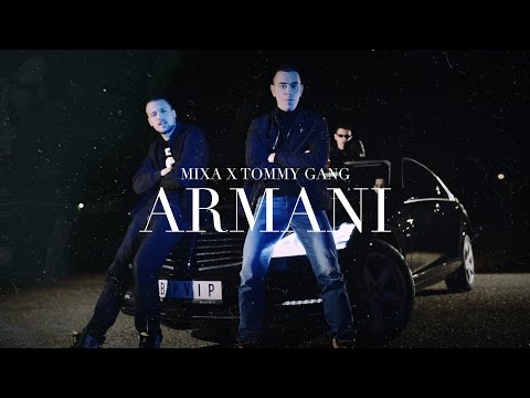 MIXA x TOMMY GANG ($HAN & KASTRA) - ARMANI (OFFICIAL VIDEO 2016)