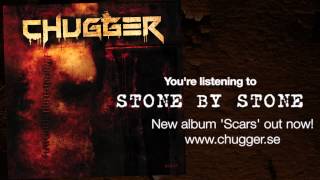 Chugger - Stone By Stone