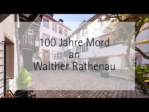 100 Jahre Mord an Walther Rathenau