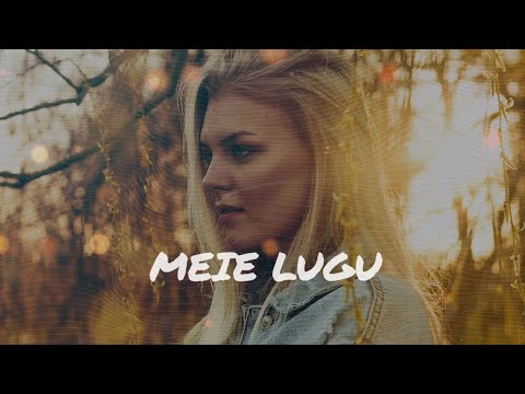 Lumevärv - Meie Lugu (Official lyrics video)