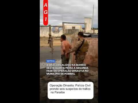 A Polícia Civil da Paraíba deflagrou a segunda fase da Operação Dinastia  #notíciaurgente  #paraíba