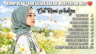 Download lagu KUMPULAN LAGU SASAK GALAU MENYENTUH HATI ❤️ CUT RANI AULIZA | 10 LAGU SASAK PILIHAN TERBAIK mp3