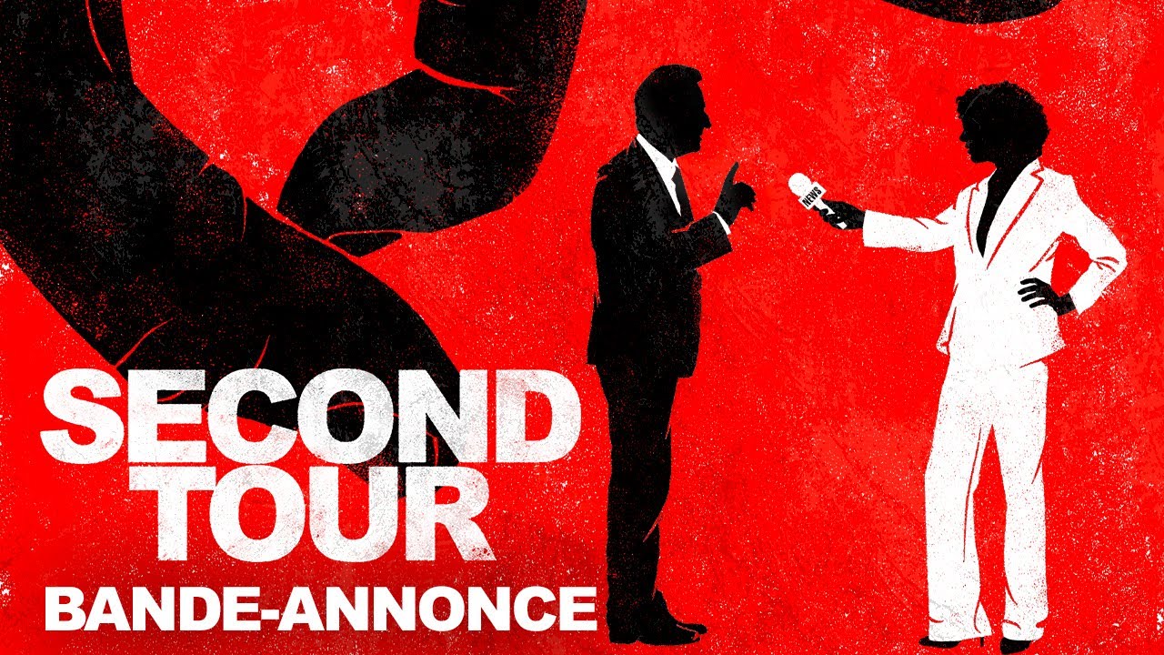 Miniature de la vidéo Second Tour - Bande-annonce officielle HD du film Second Tour