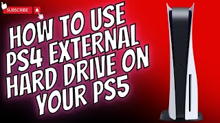HOW TO USE PS4 EXTERNAL HARD DRIVE ON PS5 (June 2024)