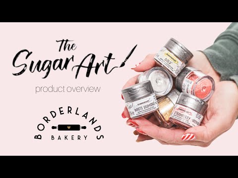 The Sugar Art Product Overview - How to use Luster Dust, Edible Glitter, Powder Food Colors