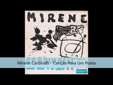 Mirene Cardinalli  - Canção Para Um Poeta