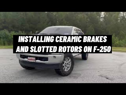 Installing Ceramic Brakes And Slotted Rotors on 2019 F250 .