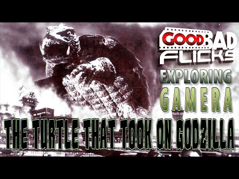 Exploring Gamera - The Giant Turtle that took on Godzilla