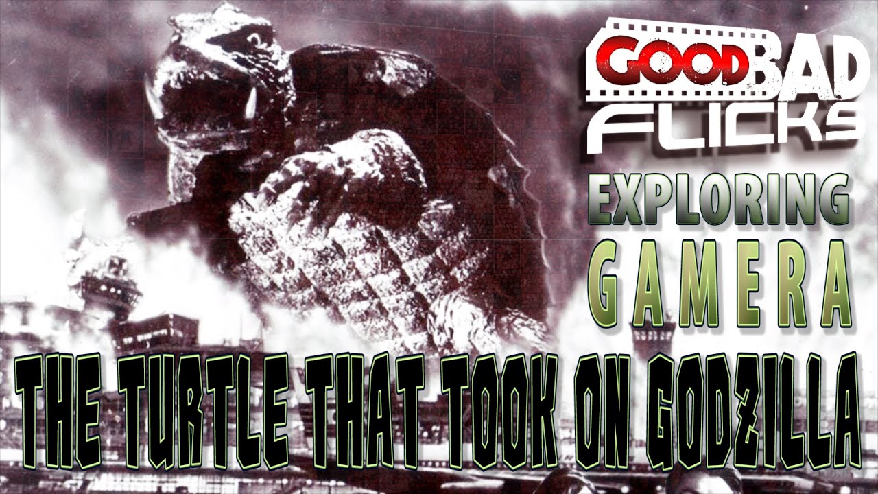 Exploring Gamera - The Giant Turtle that took on Godzilla