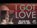 ALBERT CASTIGLIA ✪ I GOT LOVE