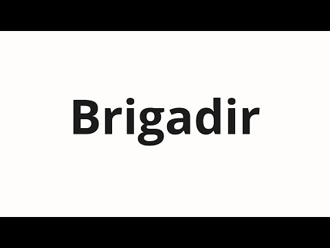 How to pronounce Brigadir | Бригадир (The foreman in Russian)