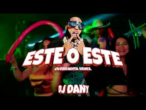 Este O Este - El Alfa El Jefe x Nfasis - Quebradita Remix 2024