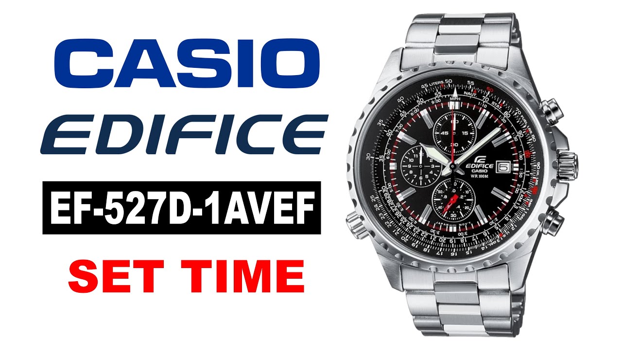 How to set time on Casio Edifice EF-527D-1AVEF 4K
