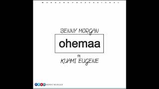 Benny Morgan - Ohemaa ft Kuami Eugene.