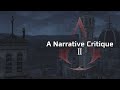 A Narrative Critique Of Assassin S Creed 2