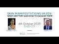 Skin manifestations in EDS: What are they and how to manage them