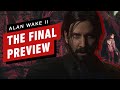 Alan Wake 2: The Final Preview
