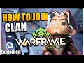 How To Join A Clan In Warframe Beginners Guide Explained