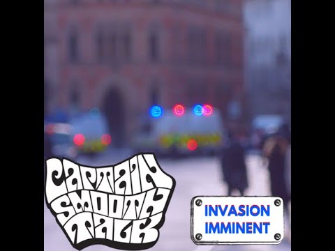 Invasion Imminent - Captain Smooth Talk (2012)