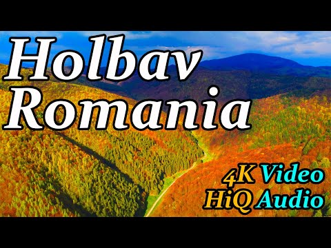 Holbav (Brașov) România. 4K Video HiQ Audio. Relaxing Music & Images