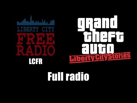 GTA: Liberty City Stories - LCFR | Full radio