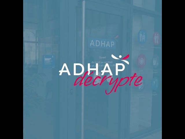 ADHAP place la qualité au cœur de ses engagements