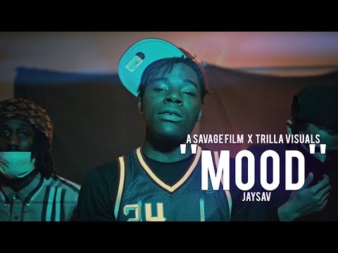 Jaysav - Mood | Shot By @SavageFilms91 @TheCreativeCartel412