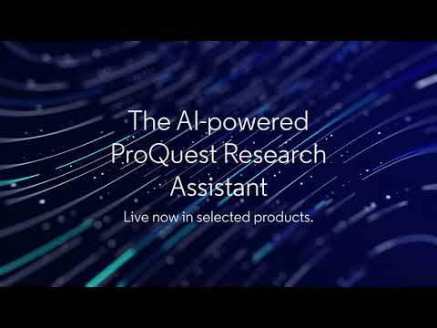 Introducing ProQuest Research Assistant