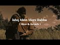 Ishq Mein Mere Rabba ️ Trending Trendingsong Oldisgoldsongs