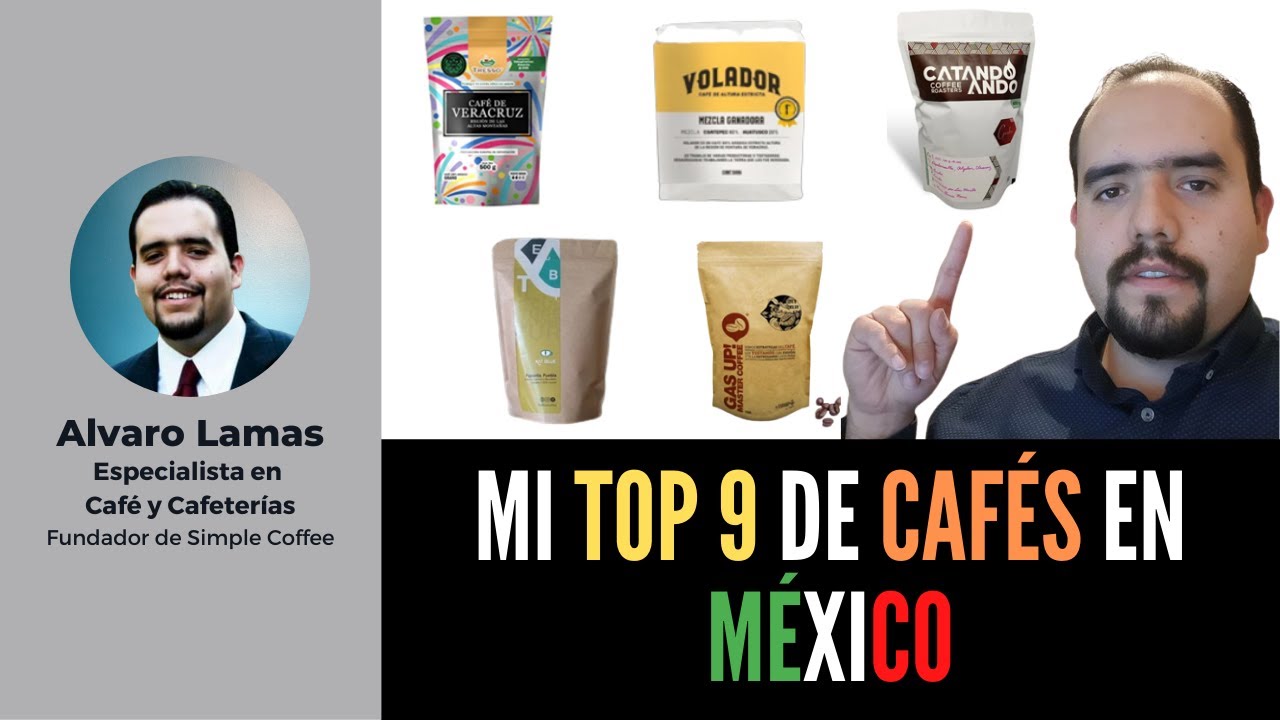 Mi Top 9 de Cafés en México