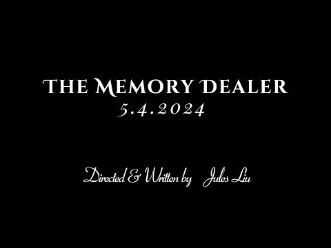 “The Memory Dealer” — TEASER