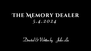 “The Memory Dealer” — TEASER