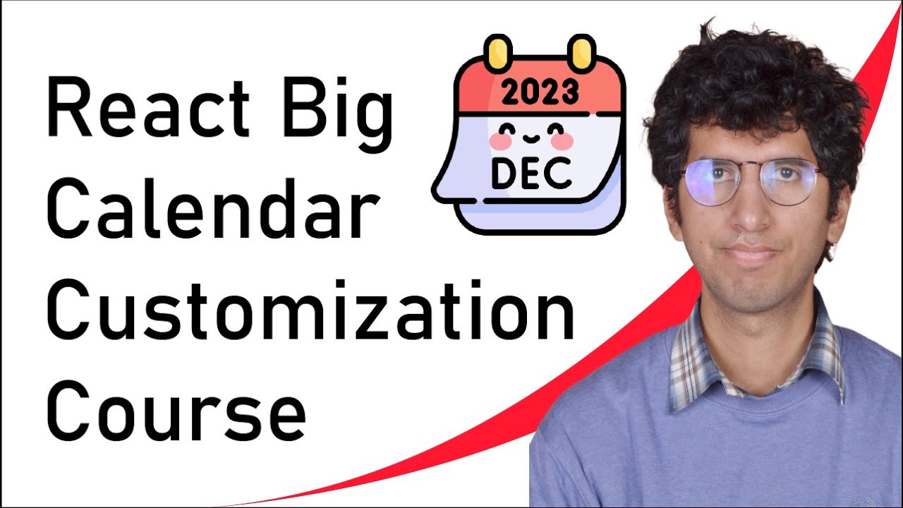 React Big Calendar Customization Course in 25 minutes