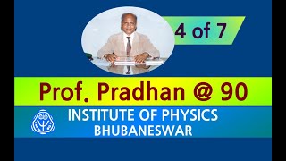 Felicitation of Prof. Pradhan on turning 90 (Part 4 of 7)