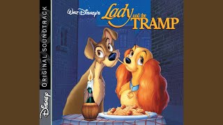 What a Dog/He&#39;s a Tramp (From &quot;Lady and the Tramp&quot;/Soundtrack Version)