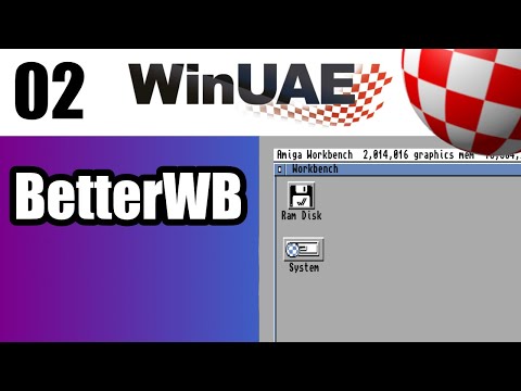 WinUAE Guide - Part 2: BetterWB and Hard Drive Setup
